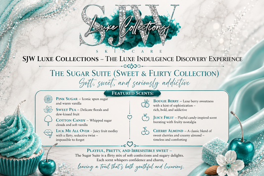SJW Luxe Collections - The Luxe Experience - THE SUGAR SUITE – Sweet & Flirty Collection