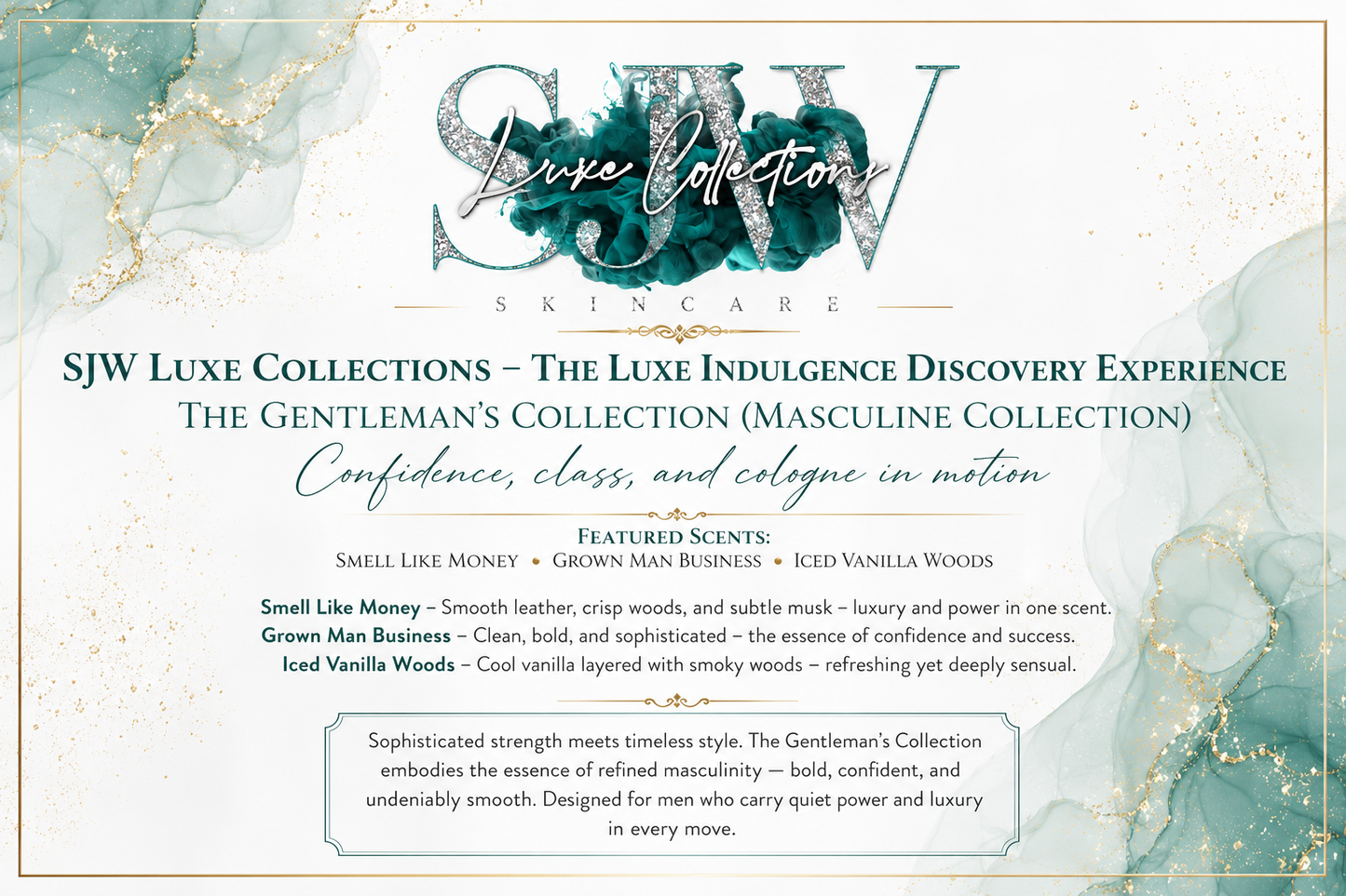 SJW Luxe Collections - The Luxe Experience - The Gentleman’s Collection (Masculine Collection)