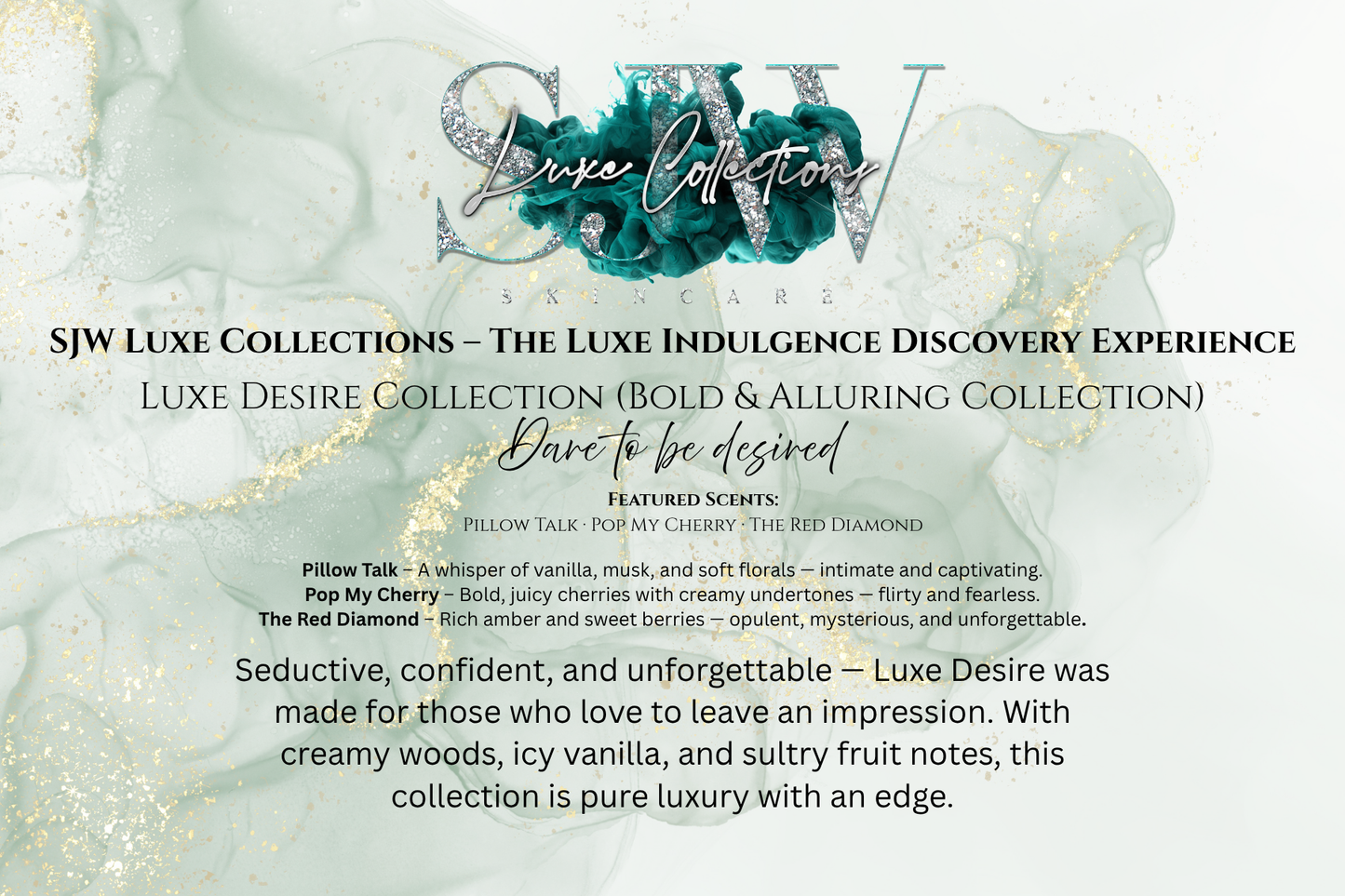 SJW Luxe Collections - LUXE DESIRE COLLECTION – Bold & Alluring Collection